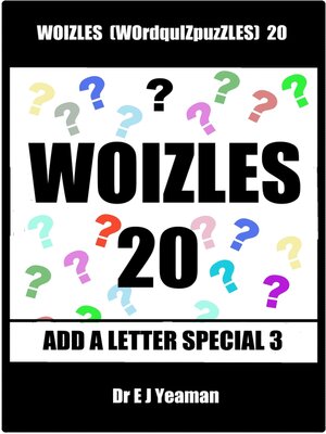 cover image of Woizles (WOrdquIZpuzzLES) 20 Add a Letter Special 3